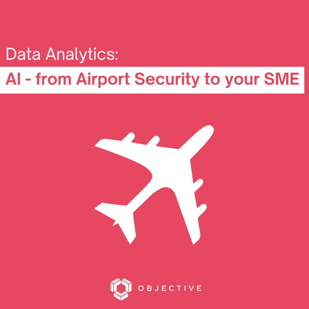 AI - From Airport Security to your SME