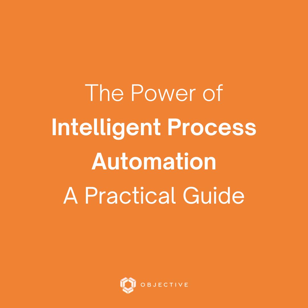 an orange background with white text reading 'The power of Intelligent Process Automation A practical guide