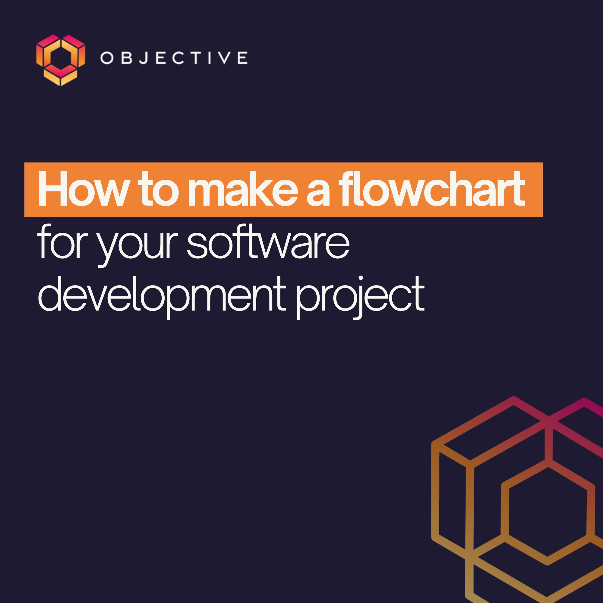 How to make a flowchart for your software development project