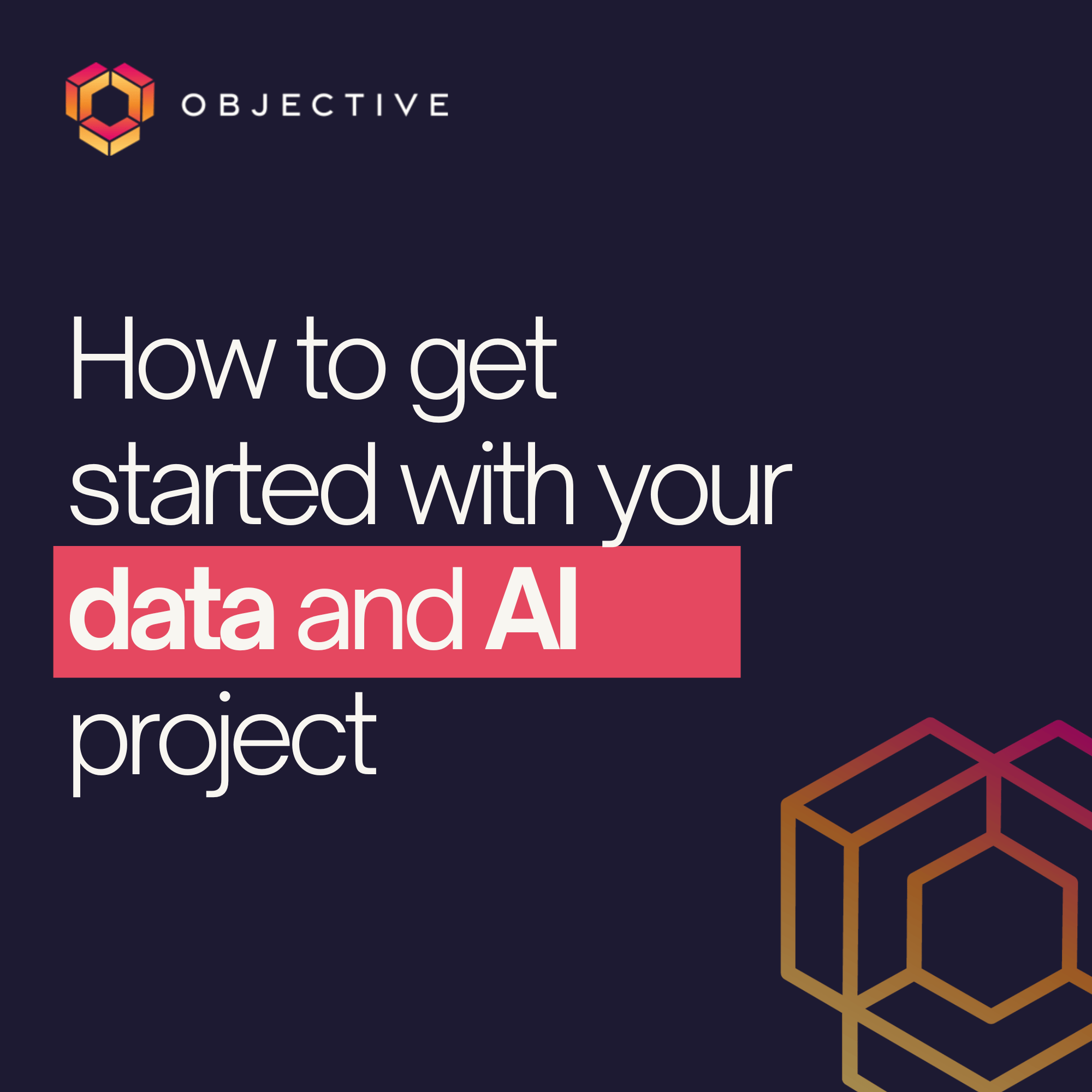 How to get started with your Data and AI project